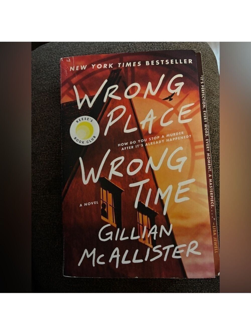 Gillian McAllister Wrong Place Wrong Time Paperback Reese’s Book Club